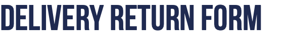 Delivery Return Form